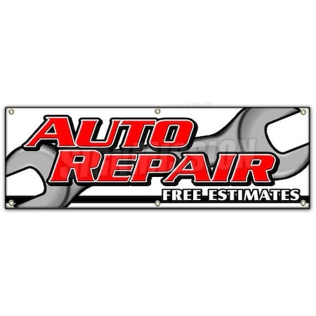 Signmission AUTO REPAIR FREE ESTIMATES BANNER SIGN cars a/c brake muffler tire acsi B-72 Auto Repair Free Estimat
